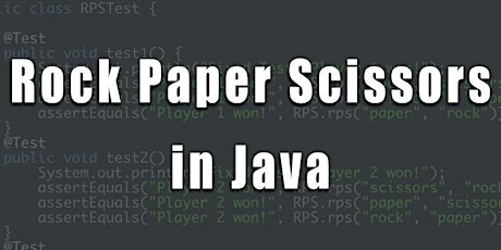 1 Day - Experience Java by Creating Rock,Paper, Scissors Game tickets