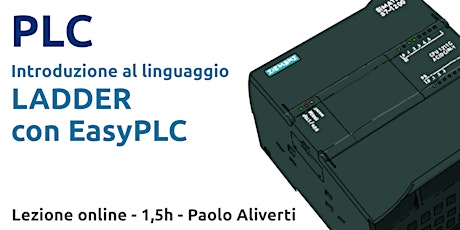 Immagine principale di Introduzione al linguaggio Ladder per i PLC con EasyPLC 