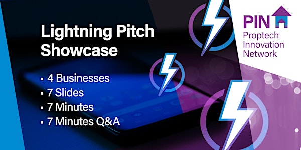 Proptech Innovation Network - Lightning Pitch Showcase