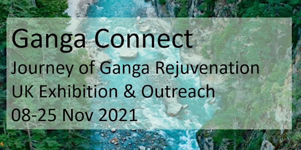 Ganga Connect: Journey of Ganga Rejuvenation