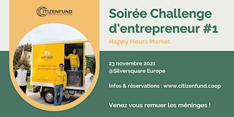 Première soirée Challenge d'entrepreneurs : Happy Hours Market
