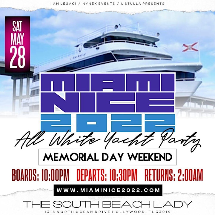 
		MIAMI NICE 2022 MEMORIAL DAY WEEKEND ANNUAL ALL WHITE YACHT PARTY image
