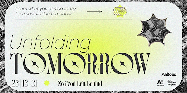 Unfolding Tomorrow — No food left behind
