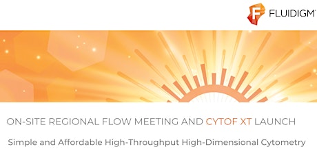 EVENT POSPONED On-site regional Flow Cytometry and CyTOF XT Launch tickets