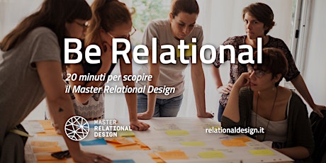 Immagine principale di Be Relational: 20 minuti per scoprire il Master Relational Design 