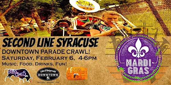 Mardi Gras Happy Hour Parade Crawl: with Second Line Syracuse