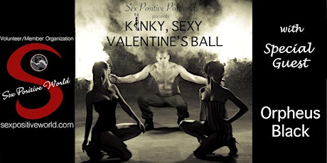 SexPositive Portland's Kinky, Sexy Valentine's Ball primary image