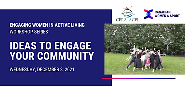 Engaging Women in Active Living: Ideas to Engage Your Community