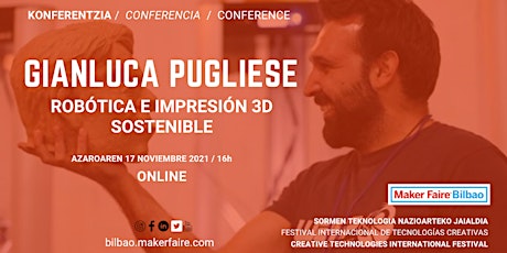Conferencia de Gianluca Pugliese, Robótica aplicada a la impresión 3D