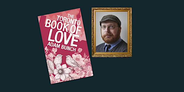 History Lecture Series: Love Stories with Adam Bunch