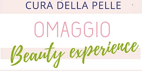 Trattamento Bellezza Viso OMAGGIO - Beauty Skin Care Party Gratis - Pavia tickets