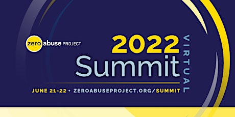 2022 Zero Abuse Project Summit tickets