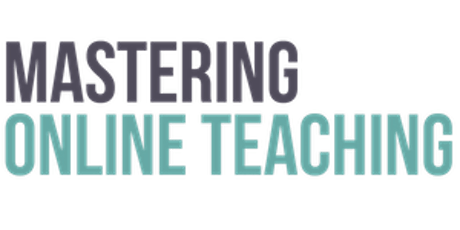 Mastering Online Teaching (Spring 2016 - Second Session) primary image