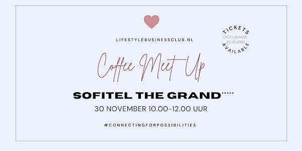 Coffee Meet Up Sofitel The Grand*****