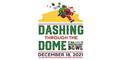 2021 Dashing Through the Dome Presented by R+L Carriers New Orleans Bowl primary image
