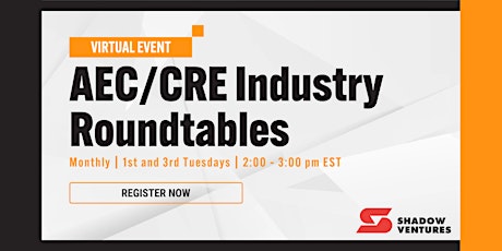 AEC/CRE Industry Roundtables primary image