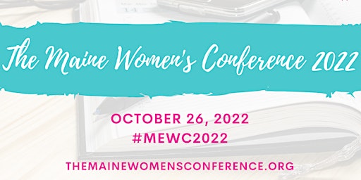 The Maine Women's Conference 2022