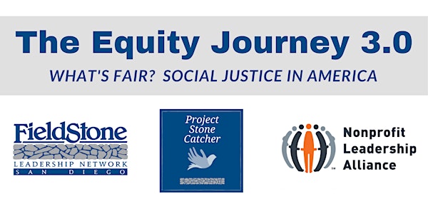 Equity Journey 3.0: What's Fair? Social Justice in America