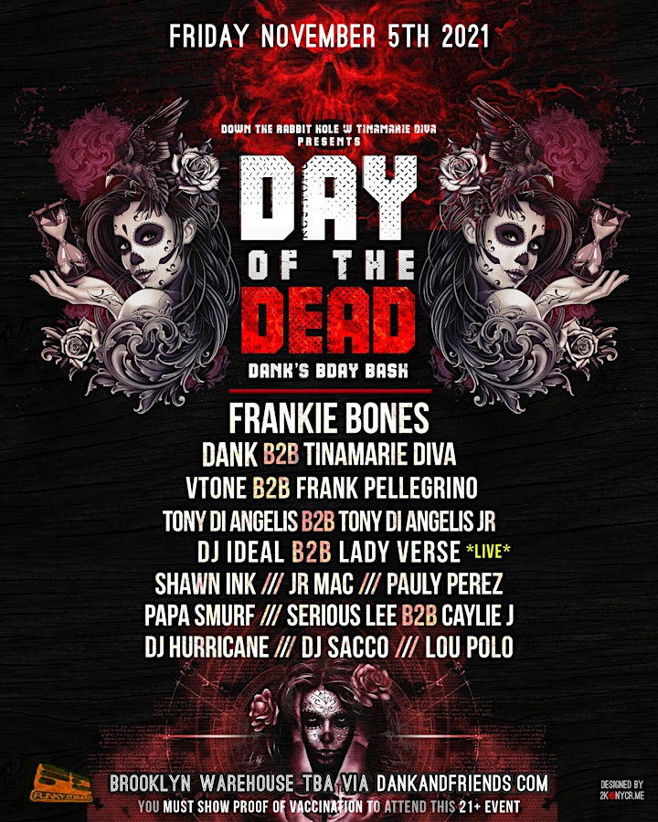 
		Day of the Dead  Dank’s Birthday Bash Warehouse Rave image
