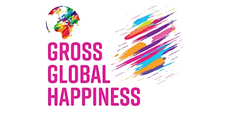 Gross Global Happiness Summit - online event & donations tickets