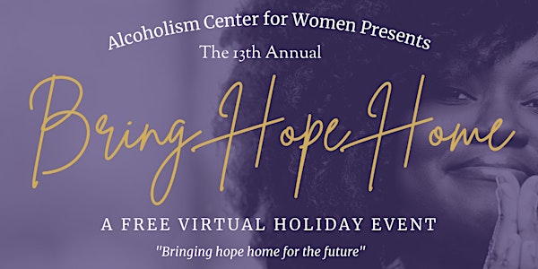 ACW's 13th Annual Bring Hope Home: A Free Virtual Event