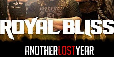 Roots Rock Radio Presents: Royal Bliss w/ Another Lost Year primary image