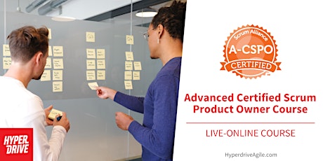 Advanced Certified Scrum Product Owner® Live-Online Course (Central Time) tickets