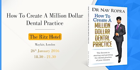 How To Create A Million Dollar Dental Practice primary image