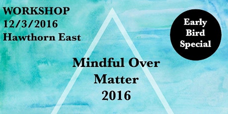 Mindful over Matter 2016 primary image
