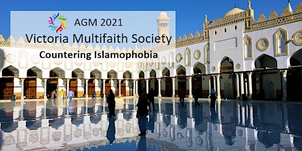 "Countering Islamophobia",  VMS AGM