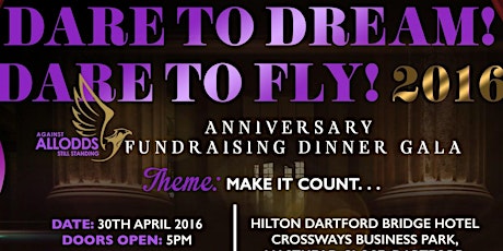 Imagen principal de Dare to Dream! Dare to Fly! Against All Odds - Anniversary Fundraising Gala Dinner 2016