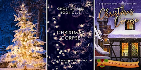 Ghost Stories Book Club: Christmas Corpse
