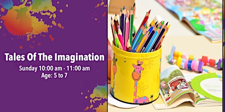 Tales of The Imagination: Art Class for 5 to 7 year olds. tickets