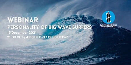 Surfing Medicine Webinar: Personality profiles of Big Wave surfers