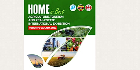 Home is Best Agriculture, Tourism and Real Estate International Exhibition tickets