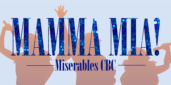 Musical "MAMMA MIA" - Domingo 28  Noviembre 2021 - Miserables CBC