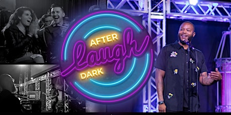Laugh After Dark Stand-Up Comedy With Live Band tickets