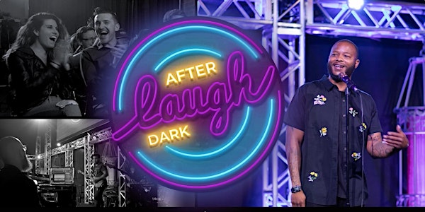 Laugh After Dark Stand-Up Comedy With Live Band