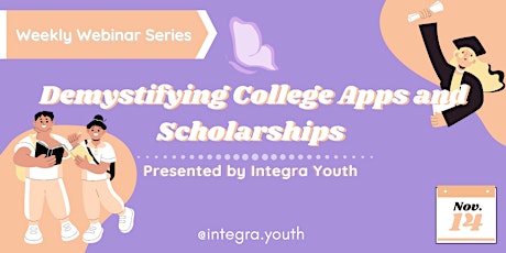 Demystifying College Apps and Scholarships primary image