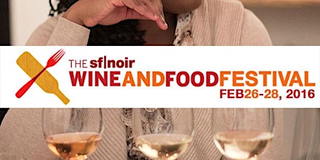 The sf|noir Wine & Food Festival: Wine Tasting Forum with Anani Lawson primary image