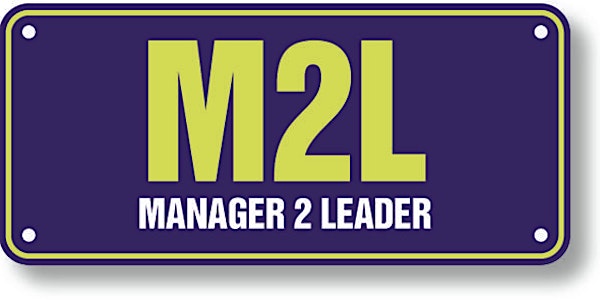 Manager 2 Leader Workshop, Newcastle, 17 February 2016