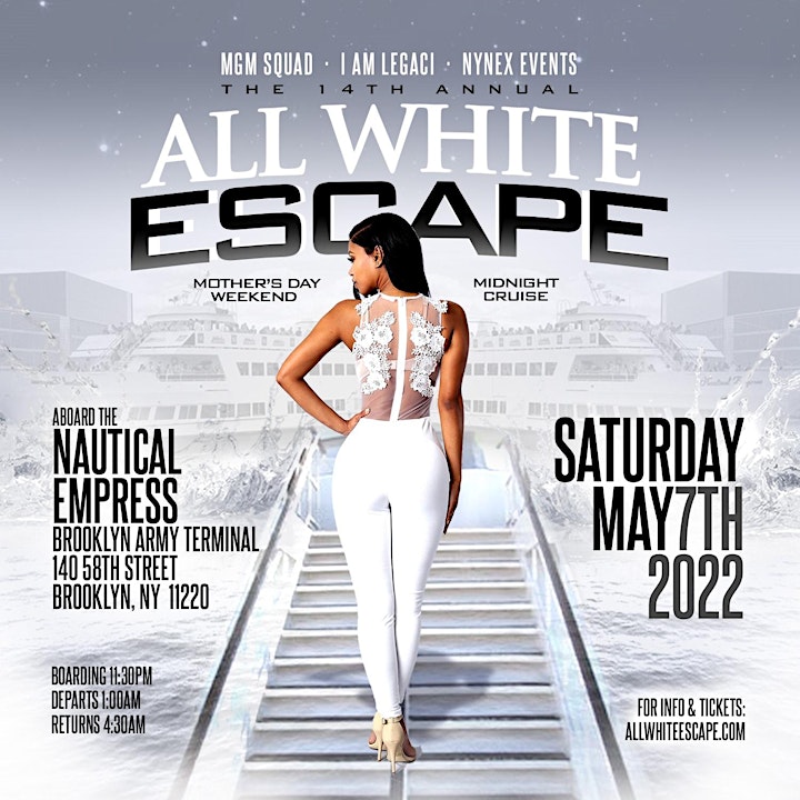 14th Annual ALL WHITE ESCAPE 2022 Mother's Day Weekend Midnight Cruise image