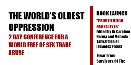Worlds Oldest Oppression - 2 Day Anti Sex Trade Conference primary image