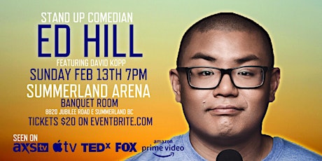 Ed Hill: Live Comedy at the Summerland Arena Banquet Room tickets