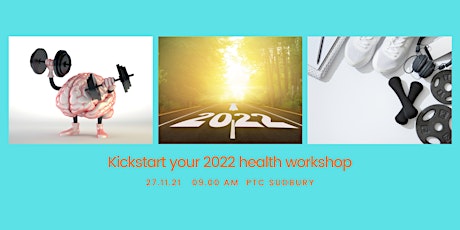 Kick Start Your 2022 Health Workshop primary image