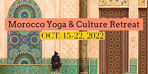 Morocco Yoga & Culture Retreat