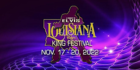 THE LOUISIANA BAYOU KING FESTIVAL 2022 tickets