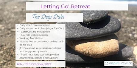 'Letting Go' Retreat - The Deep Dive!