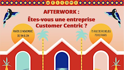 Image principale de Afterwork : Votre entreprise est-elle vraiment Customer Centric ?