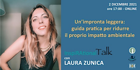 Immagine principale di Un'impronta leggera - Inspirational Talk con Laura Zunica 